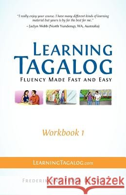 Learning Tagalog - Fluency Made Fast and Easy - Workbook 1 (Book 3 of 7) Frederik De Vos, Fiona De Vos 9783902909008 Lovespring KG