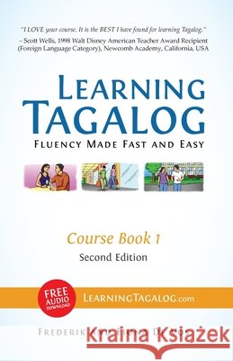 Learning Tagalog - Fluency Made Fast and Easy - Course Book 1 (Book 2 of 7) Color + Free Audio Download De Vos, Frederik 9783902909039 Learning Tagalog