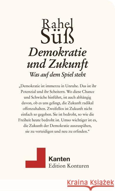 Demokratie und Zukunft : Was auf dem Spiel steht Süß, Rahel 9783902968517 Edition Konturen