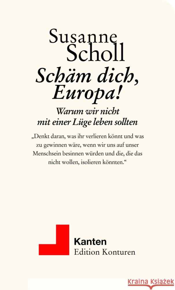 Schäm dich, Europa! Scholl, Susanne 9783902968630 Edition Konturen