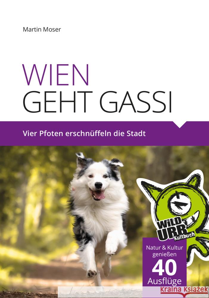 WIEN GEHT GASSI Moser, Martin 9783902999092