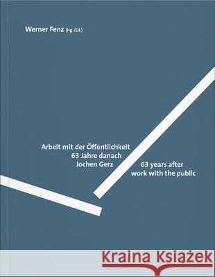 Jochen Gerz: Work with the Public Gerz, Jochen 9783903004955 Verlag Für Moderne Kunst
