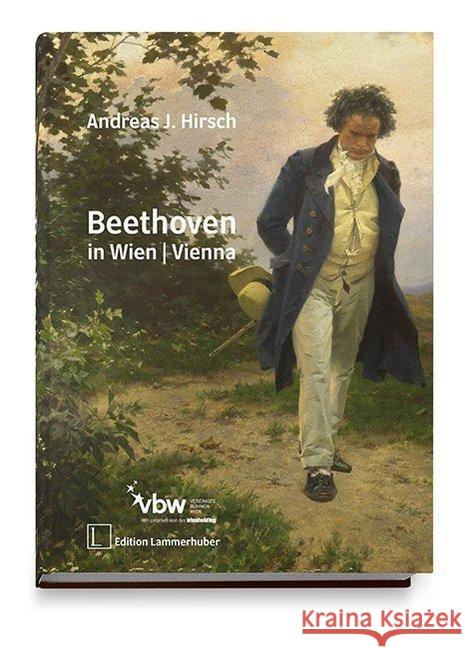 Beethoven in Wien / Vienna Hirsch, Andreas J. 9783903101500