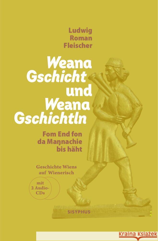 Weana Gschicht und Weana Gschichtln Fleischer, Ludwig Roman 9783903125643 Sisyphus