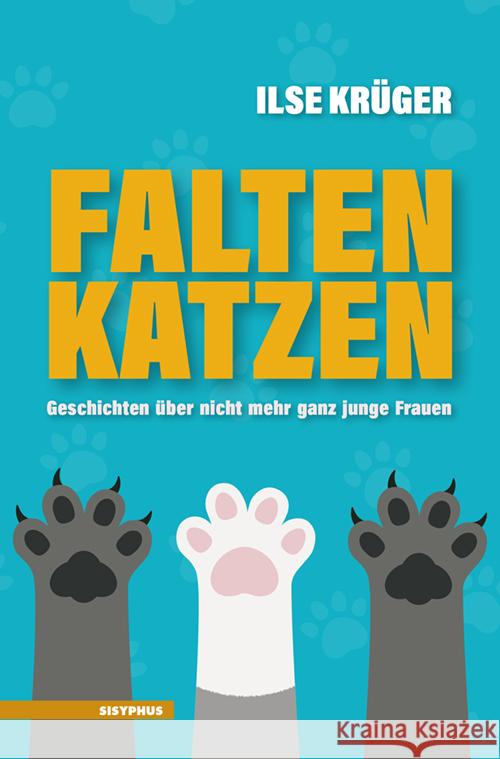 Faltenkatzen Krüger, Ilse 9783903125858 Sisyphus