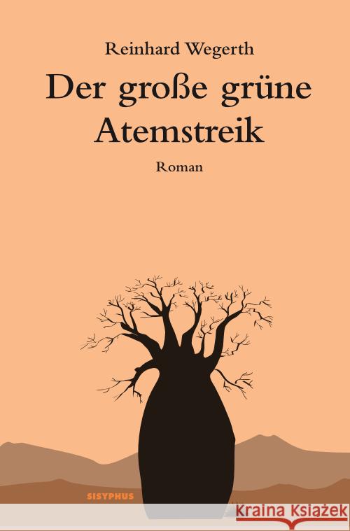 Der große grüne Atemstreik Wegerth, Reinhard 9783903125988