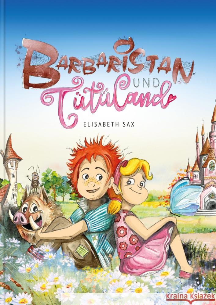 Barbaristan und Tütüland Sax, Elisabeth 9783903147355