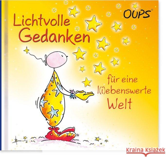 Lichtvolle Gedanken für eine liebenswerte Welt Hörtenhuber, Kurt 9783903175082 WerteArt