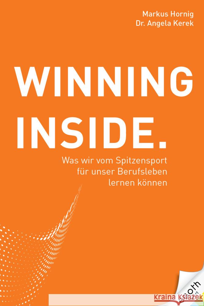 Winning Inside Hornig, Markus, Dr. Kerek, Angela 9783903183353 egoth