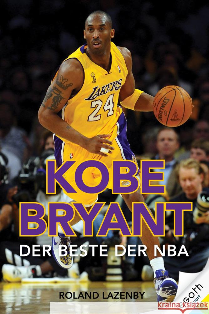 Kobe Bryant Lazenby, Roland 9783903183407 egoth