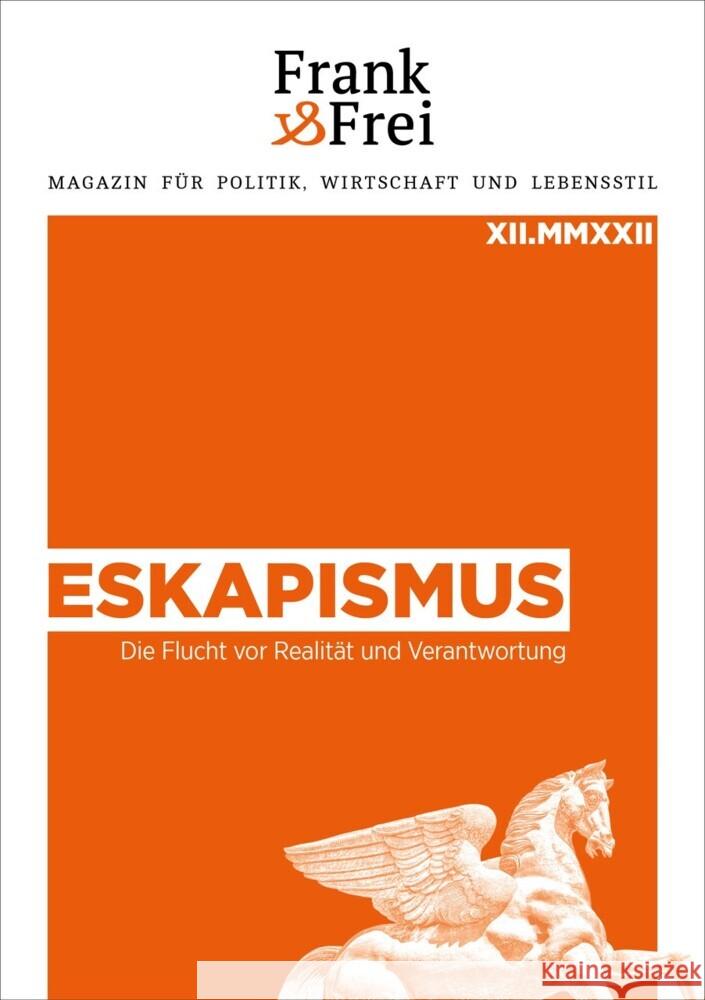 Eskapismus Engels, David, Schwarzer, Roland, Tögel, Andreas 9783903236608