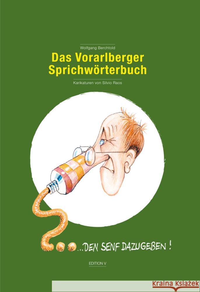 Das Vorarlberger Sprichwörterbuch Berchtold, Wolfgang 9783903240407