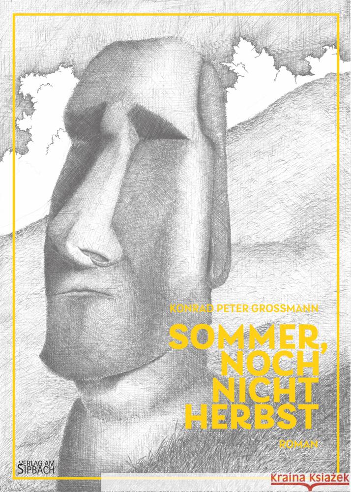 Sommer, noch nicht Herbst Grossmann, Konrad Peter 9783903259256 Verlag am Rande e.U.