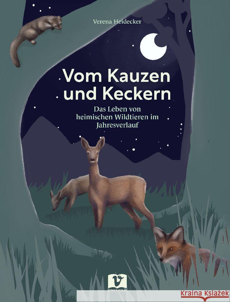 Vom Kauzen und Keckern Heidecker, Verena 9783903300682 1 Vermes-Verlag