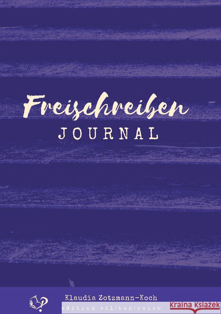 Freischreiben Journal Zotzmann-Koch, Klaudia 9783903324459