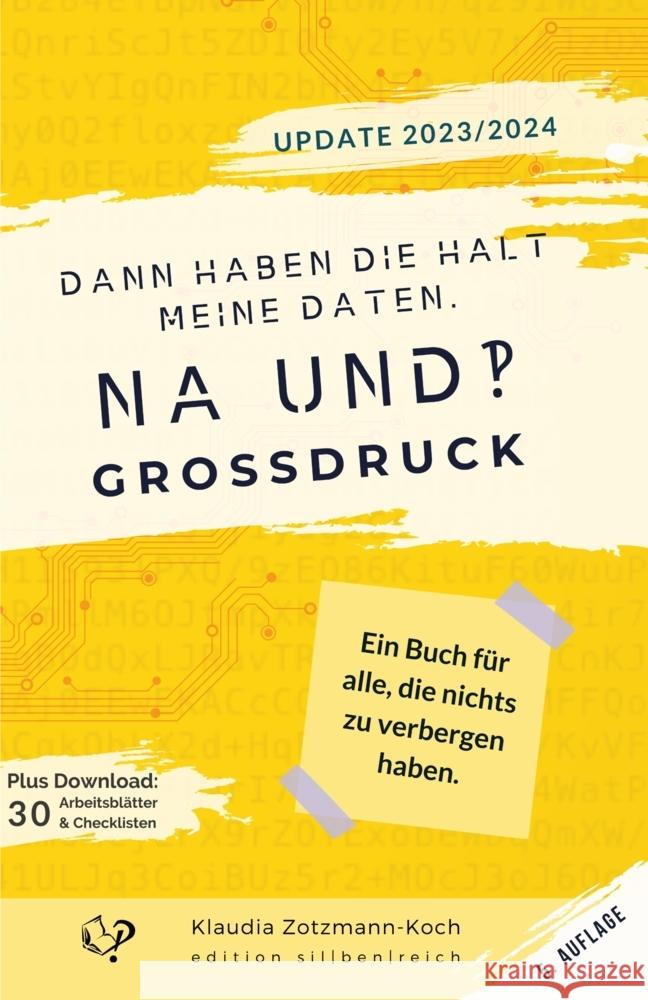 Dann haben die halt meine Daten. Na und?! Zotzmann-Koch, Klaudia 9783903324558