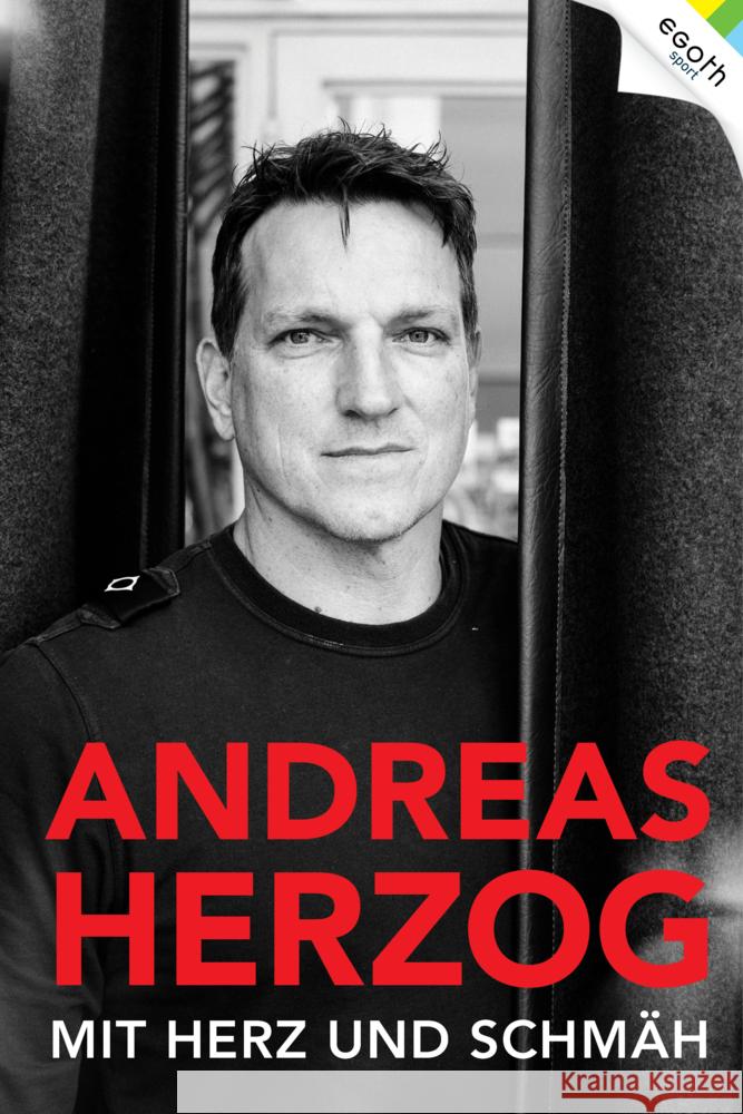 Andreas Herzog - Mit Herz und Schmäh Helle, Karin, Niem, Claus-Peter, Ilkerl, Wolfgang 9783903376045