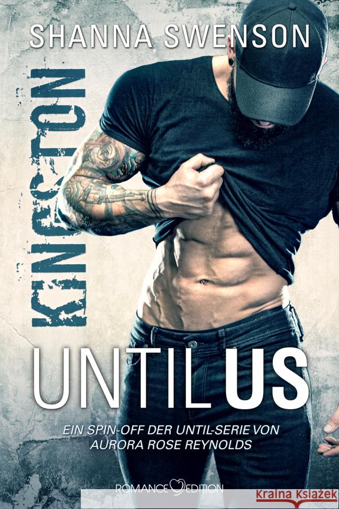 Until Us: Kingston Swenson, Shanna 9783903413511 Romance Edition Verlag