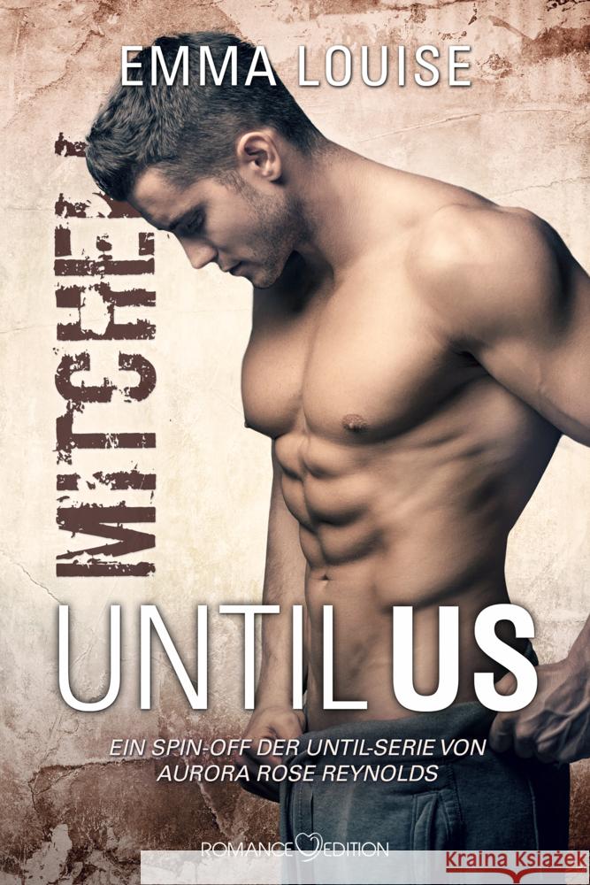 Until Us: Mitchell Louise, Emma 9783903413733 Romance Edition Verlag