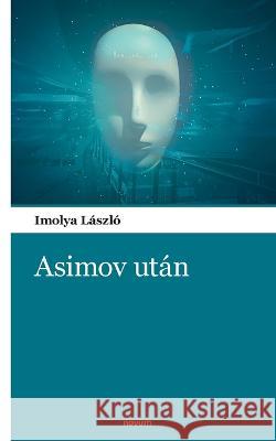 Asimov utan Imolya Laszlo   9783903468191 Novum Pocket