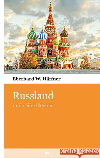Russland Häffner, Eberhard W. 9783903468214 Novum