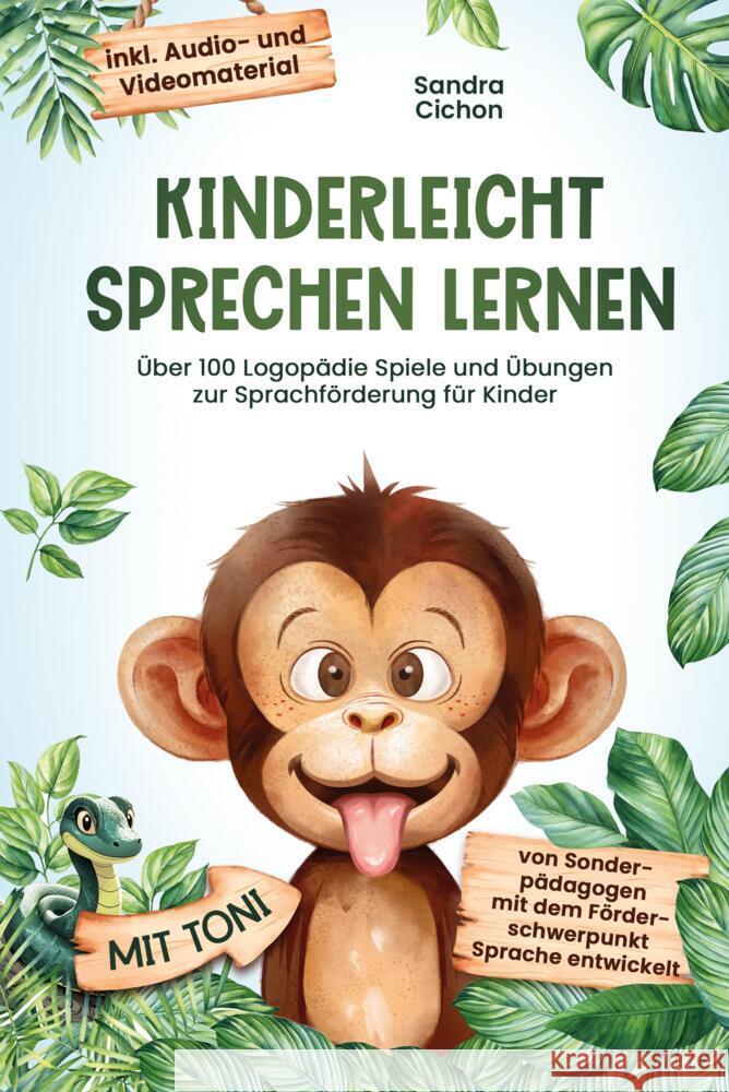 Kinderleicht sprechen lernen Cichon, Sandra 9783903505322 RBM Publishing