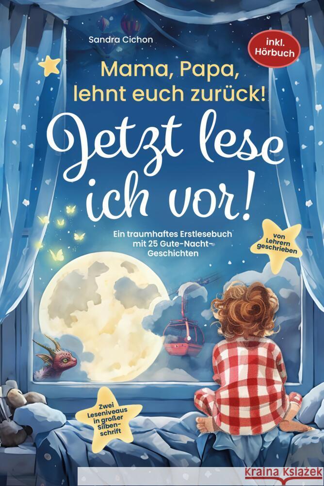 Mama, Papa, lehnt euch zurück: Jetzt lese ich vor! Cichon, Sandra 9783903505353 RBM Publishing