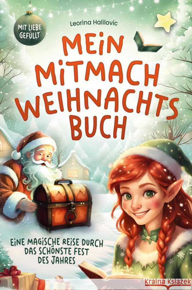 Mein Mitmach Weihnachtsbuch Halilovic, Leorina 9783903505629 RBM Publishing