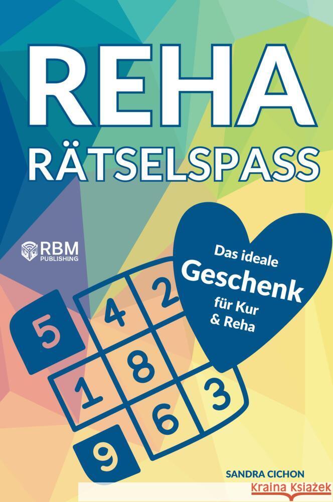 Reha Rätselspaß Cichon, Sandra 9783903505667 RBM Publishing