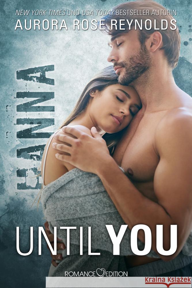 Until You: Hanna Reynolds, Aurora Rose 9783903519022