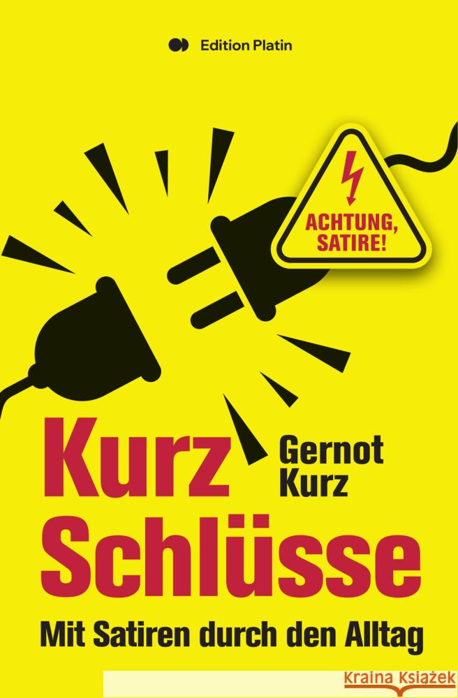 Kurz-Schlüsse Kurz, Gernot 9783903538023 Edition Platin
