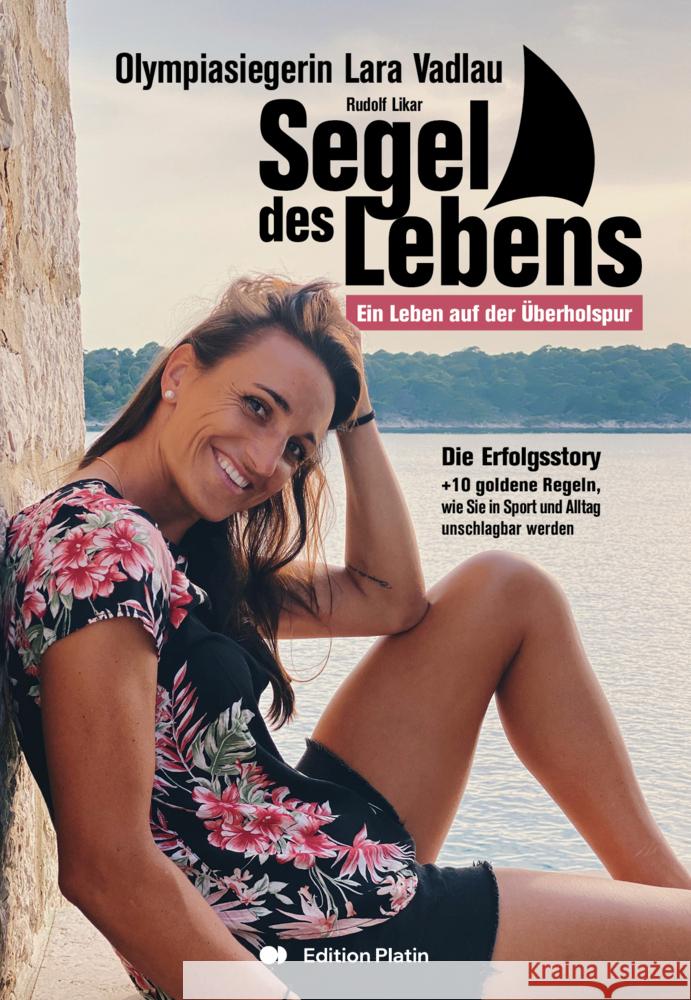 Segel des Lebens Lara, Vadlau, Likar, Rudolf 9783903538122