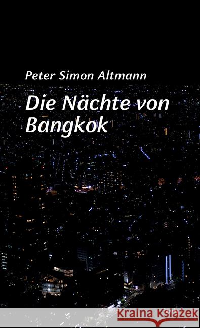 Die Nächte von Bangkok Altmann, Peter Simon 9783903539310