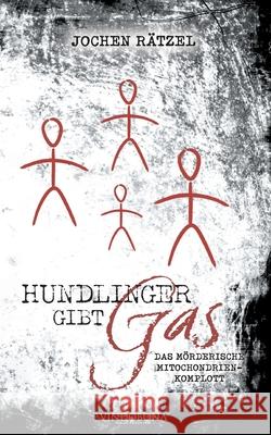 Hundlinger gibt Gas Rätzel, Jochen 9783903579385
