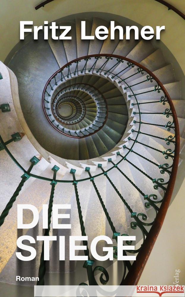 Die Stiege Lehner, Fritz 9783903583078