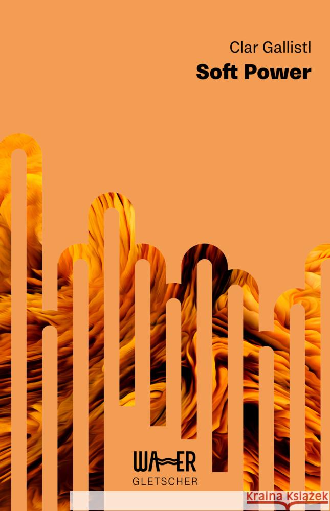 Soft Power Gallistl, Clar 9783903618060