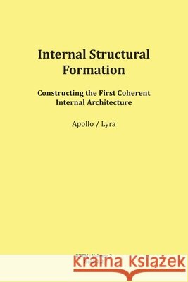 Internal Structural Formation Mario Schipflinger 9783903679061 Published by Apollo (Mario Schipflinger)