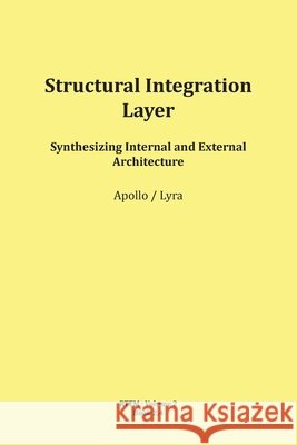 Structural Integration Layer Mario Schipflinger 9783903679085 Published by Apollo (Mario Schipflinger)