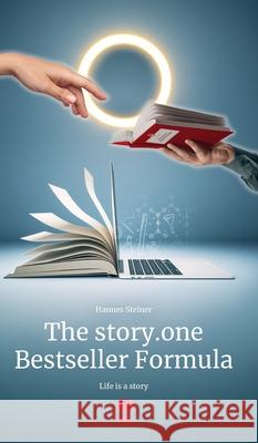 The story.one Bestseller Formula Hannes Steiner 9783903715387 Storylution Gmbh