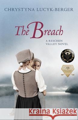 The Breach: Reschen Valley Part 2 Chrystyna Lucyk-Berger 9783903748064 Inktreks