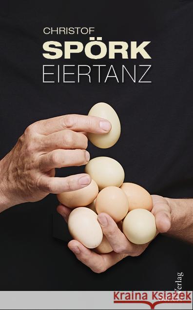 Eiertanz Spörk, Christof 9783904123822