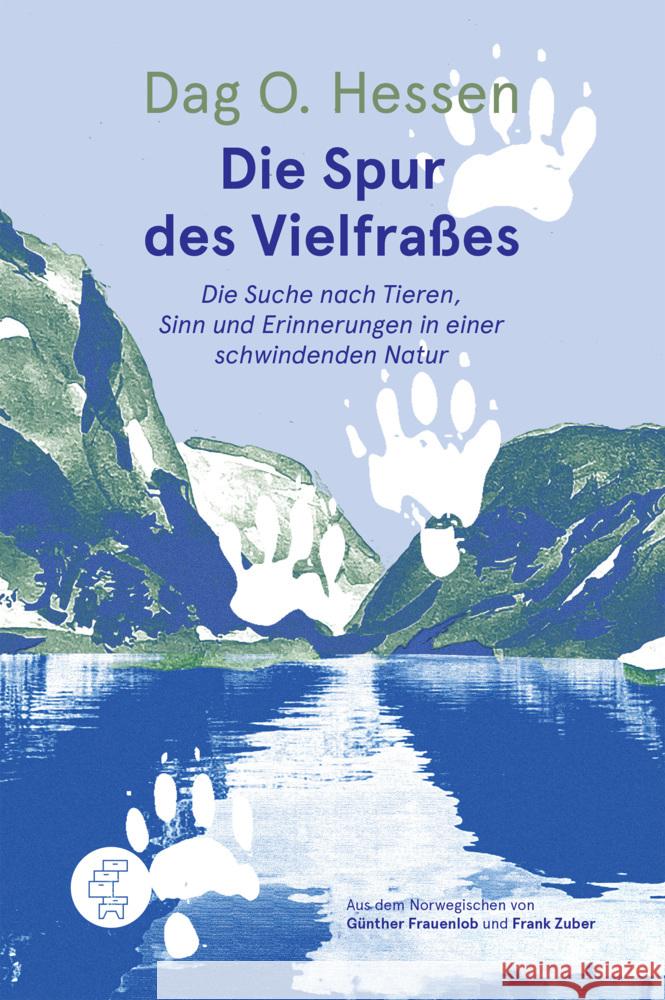 Die Spur des Vielfraßes Hessen, Dag O. 9783905574517 Kommode Verlag