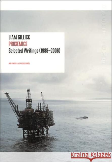 Liam Gillick - Proxemics: Selected Writings (1988-2004) Liam Gillick 9783905701012