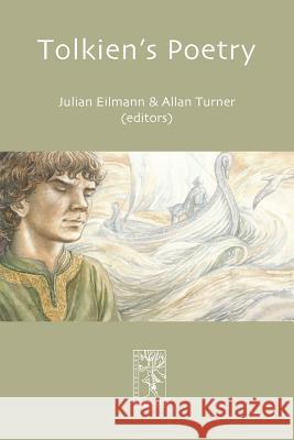 Tolkien's Poetry Julian Tim Morton Eilmann Allan G. Turner  9783905703283