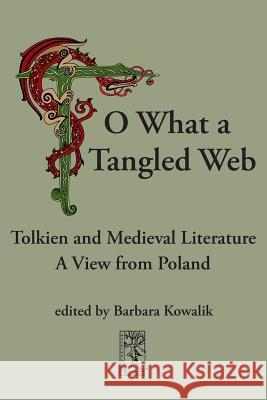O, What a Tangled Web Kowalik, Barbara 9783905703290