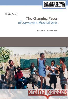 The Changing Faces of Aawambo Musical Arts Minette Mans   9783905758832