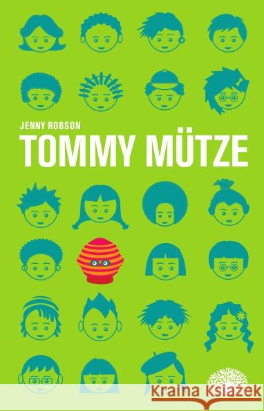 Tommy Mütze : Eine Erzählung aus Südafrika. Nominiert für den Deutschen Jugendliteraturpreis 2013, Kategorie Kinderbuch Robson, Jenny 9783905804393 Baobab Books