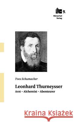 Leonhard Thurneysser Schumacher, Yves 9783905894110