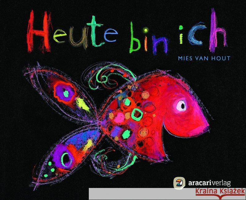 Heute bin ich - Miniausgabe : Nominiert für den Deutschen Jugendliteraturpreis 2013, Kategorie Sachbuch Hout, Mies van 9783905945522 Aracari