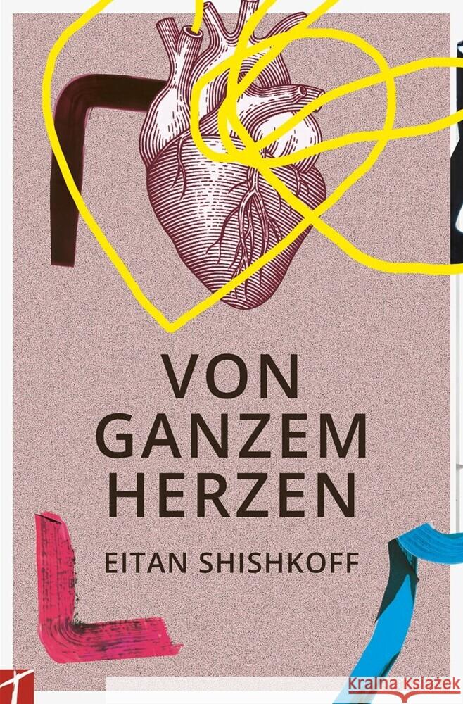 VON GANZEM HERZEN SHISHKOFF, EITAN 9783905991666